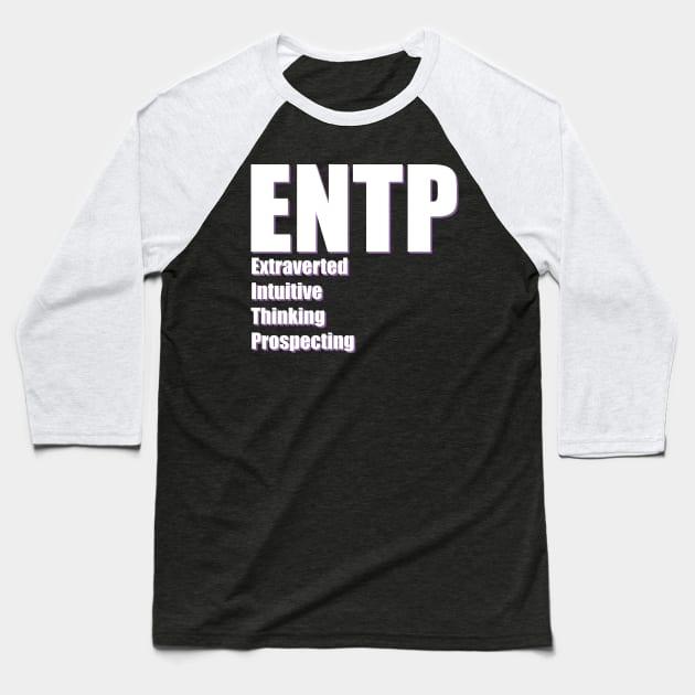 ENTP The Debater MBTI types 4B Myers Briggs personality Baseball T-Shirt by FOGSJ